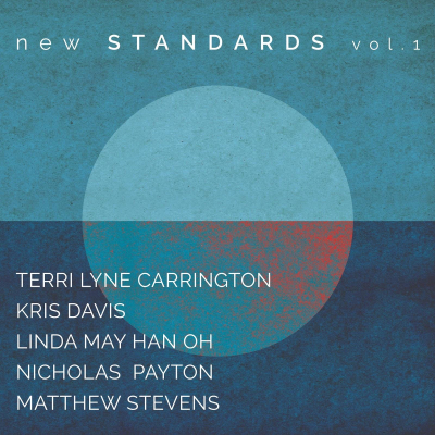 Terri Lyne Carrington/ ‘new STANDARDS vol. 1’/ Candid Records