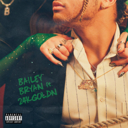 Bailey Bryan Teams Up With 24kGoldn For Empowering New Single & Video “MF”