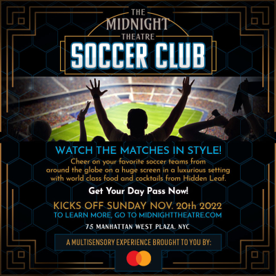 Luxurious Manhattan West Midnight Theatre Hosts Soccer Championship Watching Experience With Breakfast And Lunch From Hidden Leaf