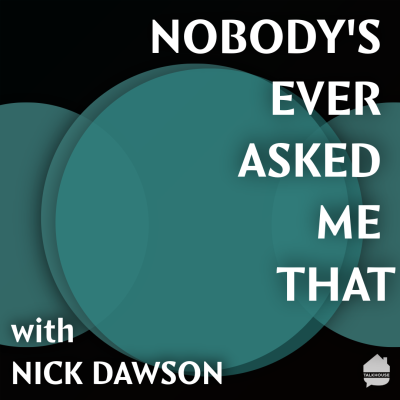 Talkhouse Launches New Website, Premieres New Season Of Nick Dawson’s Nobody’s Ever Asked Me That