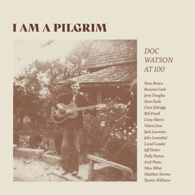 I Am A Pilgrim: Doc Watson at 100 Out Today