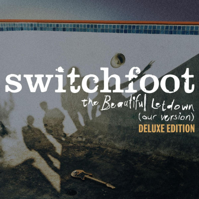 Switchfoot Announces Star-Studded Deluxe Edition of The Beautiful Letdown (Our Version) LP