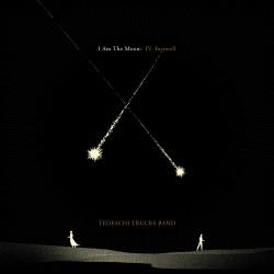 Tedeschi Trucks Band Release I Am The Moon: Episode IV. Farewell