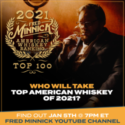 Bourbon Expert Fred Minnick Shares His Top 100 American Whiskeys Of 2021