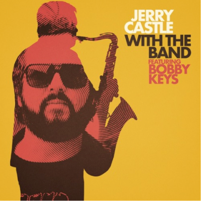 “With The Band feat. Bobby Keys” single
