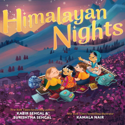 Himalayan Nights, New Children’s Picture Book From New York Times Bestselling Authors Surishtha And Kabir Sehgal, Out Now
