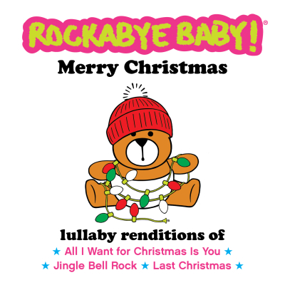 Jingle Bell Rock Into Sweet Dreams: Rockabye Baby! Merry Christmas Out Today