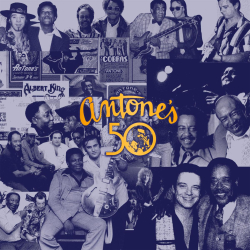 Antone’s Celebrates 50 Years of Shaping The Blues With 4-LP, 41-Track Box Set Out August 22 Via New West Records 