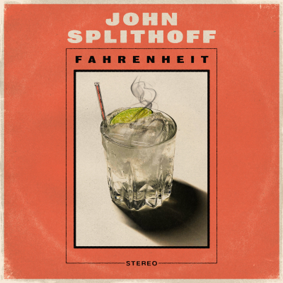 John Splithoff Releases Fahrenheit, New Single, Music Video & First Preview of Debut Album Due Out This Spring