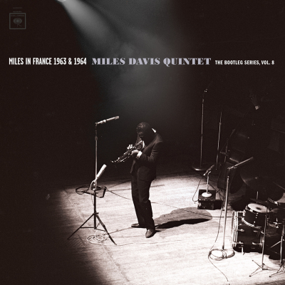 Miles in France - Miles Davis Quintet 1963/64: The Bootleg Series, Vol. 8 Arrives November 8th via Columbia/Legacy Recordings