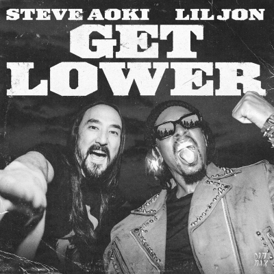Steve Aoki and Lil Jon Unleash Legendary Collab “Get Lower”