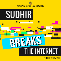 Freakonomics Radio Network Launches Sudhir Breaks the Internet