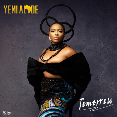 Afropop Queen Yemi Alade Teases Upcoming Album With “Tomorrow” - Brand New Single