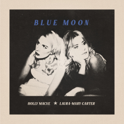 Holly Macve Shares New Cover Of Elvis Presley’s “Blue Moon” Ft. Laura-Mary Carter (Blood Red Shoes)