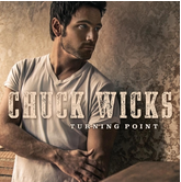 Chuck Wicks/ ‘Turning Point’/ Blaster Records