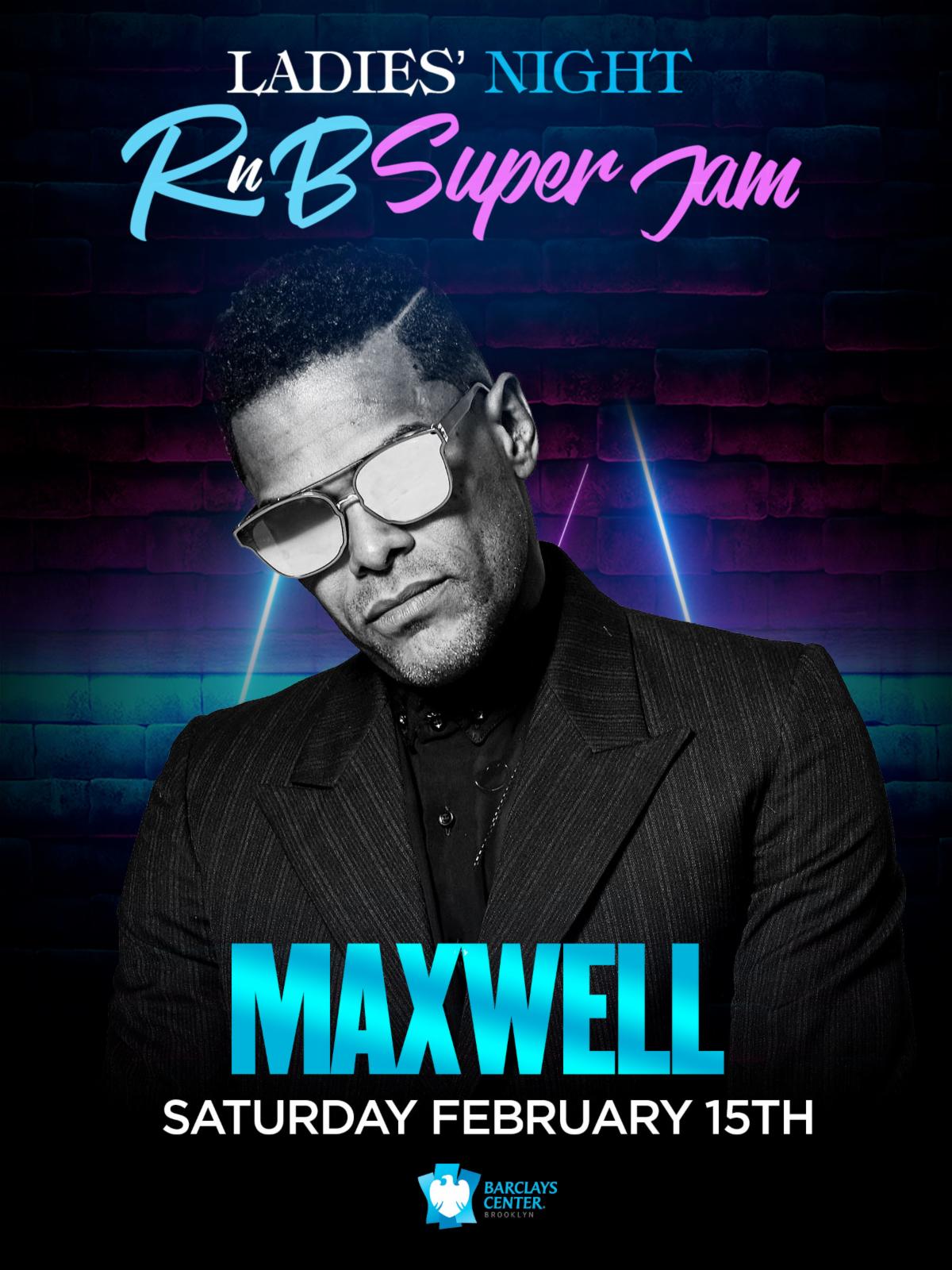 Maxwell Tops Ladies’ Night R&B Super Jam Lineup at Barclays Center, 2.